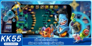 Bắn cá đổi thưởng 3D đỉnh cao trải nghiệm